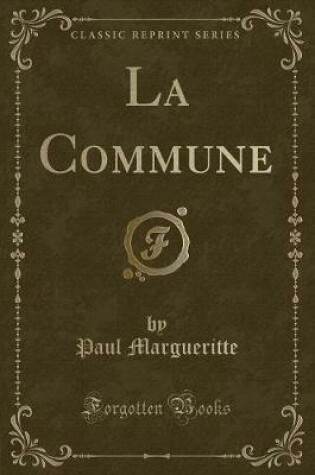 Cover of La Commune (Classic Reprint)