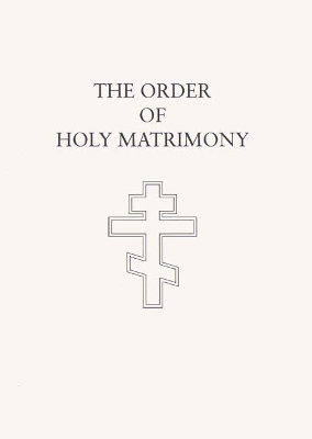 Cover of The Order of Holy Matrimony