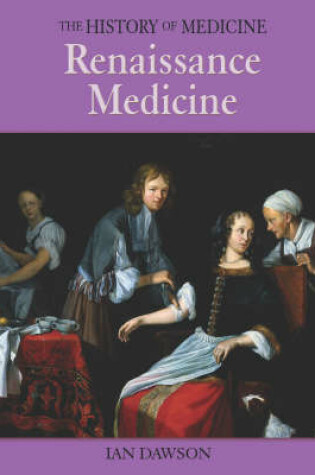 Cover of Renaissance Medicine