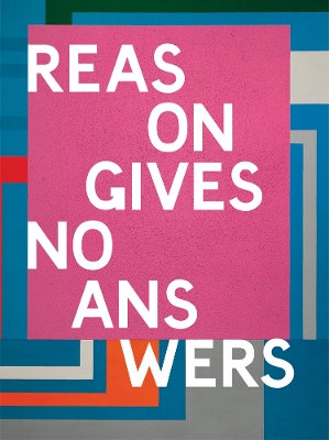 Book cover for Reasons Give No Answers