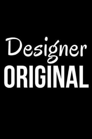 Cover of Designer Original