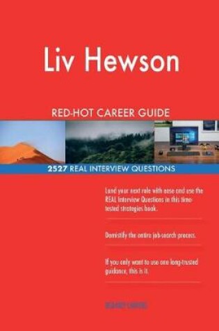 Cover of Liv Hewson RED-HOT Career Guide; 2527 REAL Interview Questions