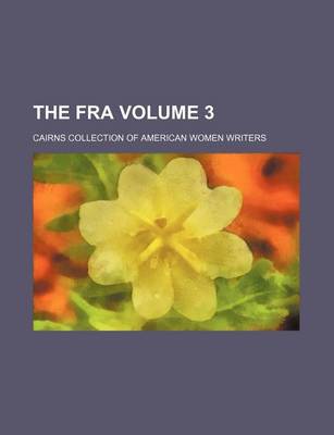 Book cover for The Fra Volume 3