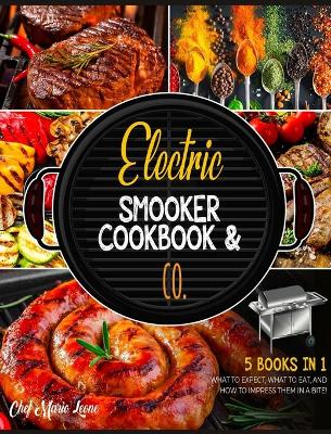 Book cover for Electric Smooker Cookbook & Co. [5 Books in 1]