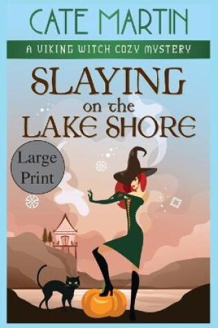 Cover of Slaying on the Lake Shore