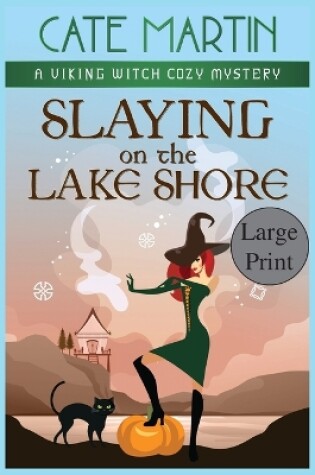 Cover of Slaying on the Lake Shore