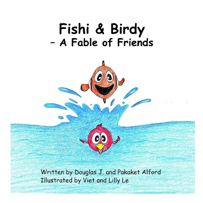 Book cover for Fishi & Birdy - A Fable of Friends