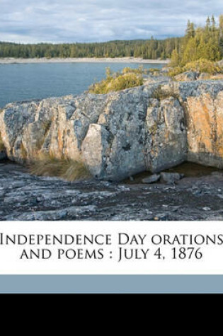 Cover of Independence Day Orations and Poems
