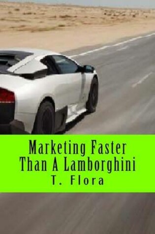 Cover of Marketing Faster Than a Lamborghini