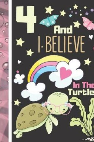 Cover of 4 And I Believe In The Turtles