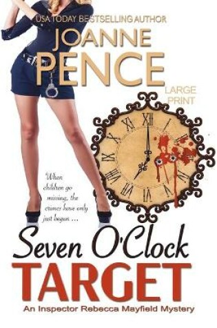 Cover of Seven O'Clock Target [Large Print]