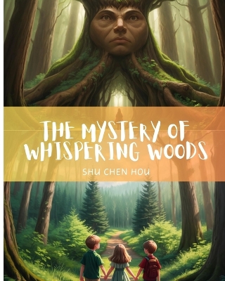 Book cover for The Mystery of Whispering Woods