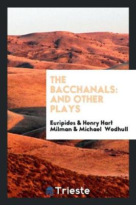Book cover for The Bacchanals