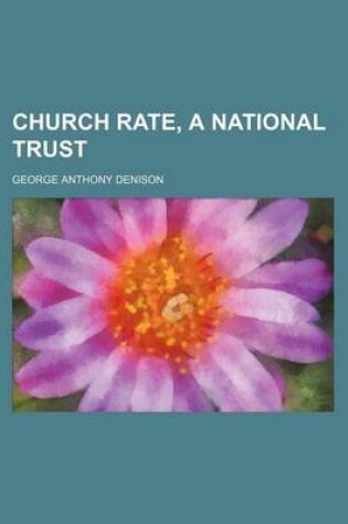 Cover of Church Rate, a National Trust