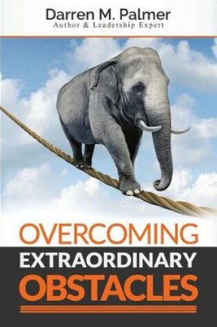 Cover of Overcoming Extraordinary Obstacles