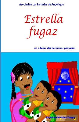 Book cover for Estrella fugaz va a tener dos hermanos pequenos