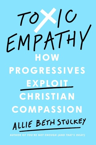 Cover of Toxic Empathy