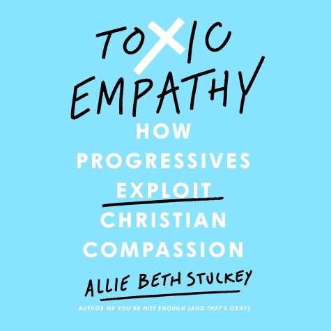 Book cover for Toxic Empathy