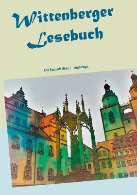 Book cover for Wittenberger Lesebuch