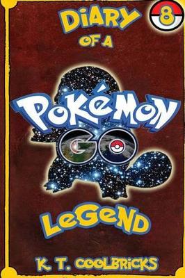 Cover of Diary of a Pokemon Go Legend