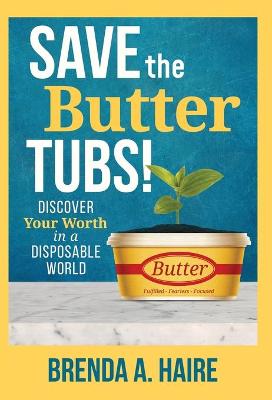 Book cover for Save the Butter Tubs!