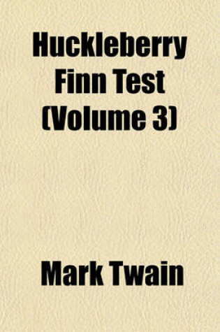 Cover of Huckleberry Finn Test (Volume 3)