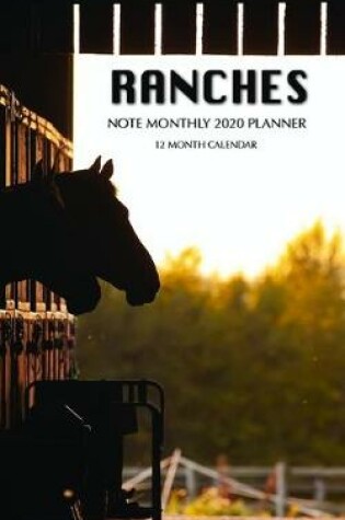 Cover of Ranches Note Monthly 2020 Planner 12 Month Calendar