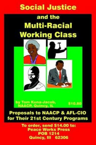 Cover of "Social Justice and the Multi-Racial Working Class