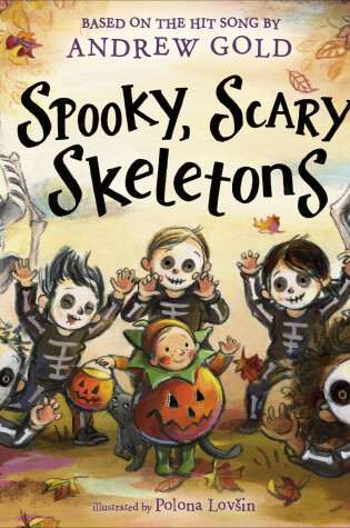 Cover of Spooky, Scary Skeletons