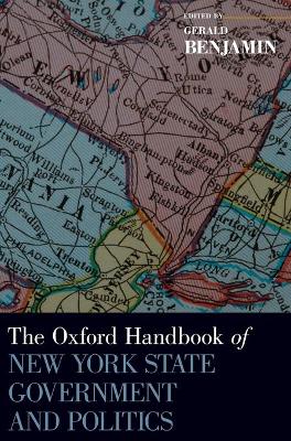 Cover of The Oxford Handbook of New York State Government and Politics