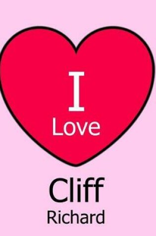 Cover of I Love Cliff Richard