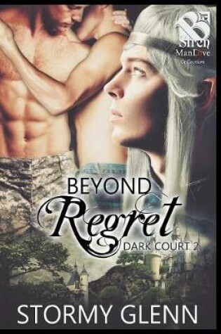 Cover of Beyond Regret [Dark Court 2] (Siren Publishing