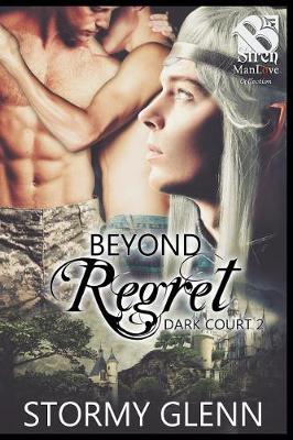 Book cover for Beyond Regret [Dark Court 2] (Siren Publishing