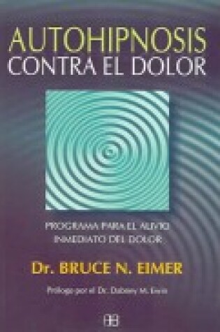 Cover of Autohipnosis Contra El Dolor