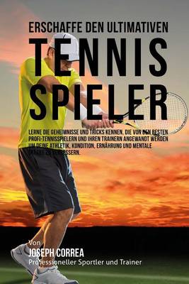 Book cover for Erschaffe den ultimativen Tennis-Spieler