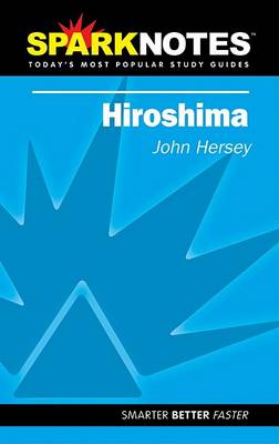 Book cover for Hiroshima (SparkNotes Literature Guide)