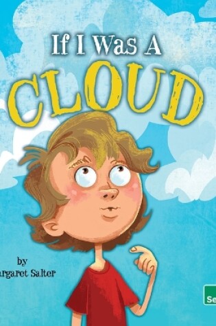 Cover of If I Was a Cloud