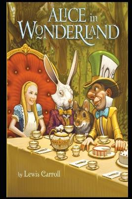Book cover for Alice's Adventures in Wonderland Annotated Book With Teacher Edition