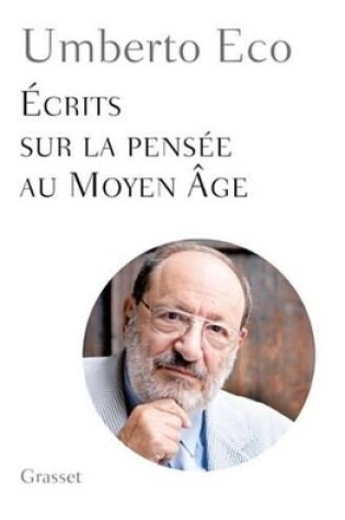 Cover of Ecrits Sur La Pensee Au Moyen Age