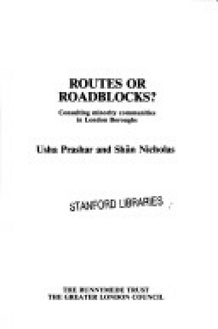 Cover of Routes or Roadblocks?