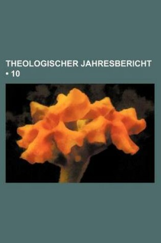 Cover of Theologischer Jahresbericht (10)