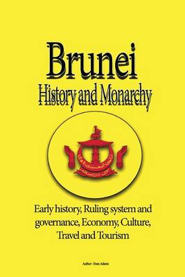 Book cover for Brunei History and Monarchy
