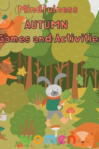 Cover of Mindfulness Autumn Games and activities Women