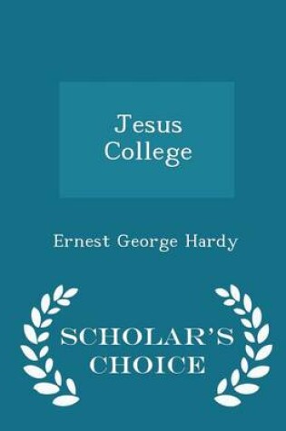 Cover of Jesus College - Scholar's Choice Edition