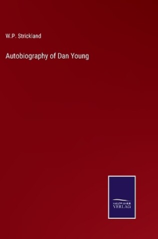 Cover of Autobiography of Dan Young
