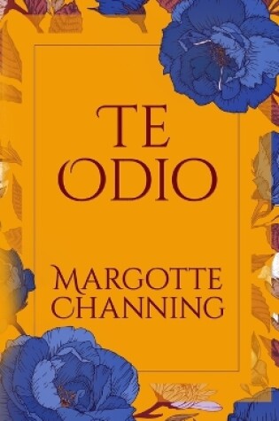 Cover of Te Odio