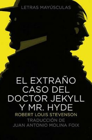 Cover of El Extraño Caso del Doctor Jekyll Y Mr. Hyde