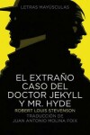 Book cover for El Extraño Caso del Doctor Jekyll Y Mr. Hyde