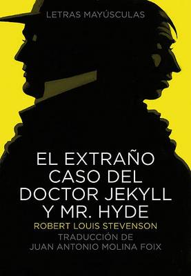 Book cover for El Extraño Caso del Doctor Jekyll Y Mr. Hyde