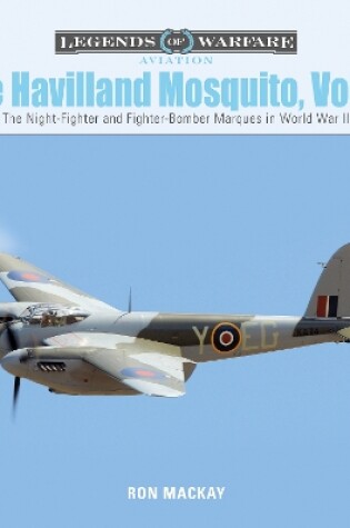 Cover of De Havilland Mosquito, Vol. 1: The Night-Fighter and Fighter-Bomber Marques in World War II